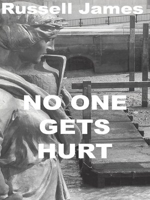 cover image of No One Gets Hurt